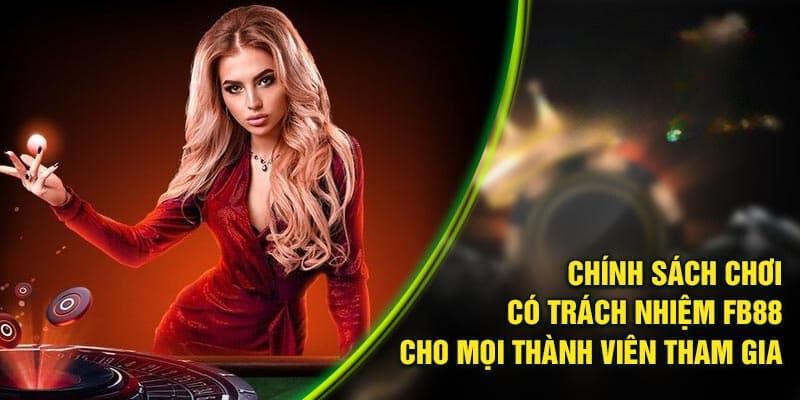 Tuân thủ quy định chơi giải trí có trách nhiệm